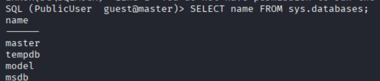 SELECT name FROM sys.databases showing master, tempdb, model, msdb